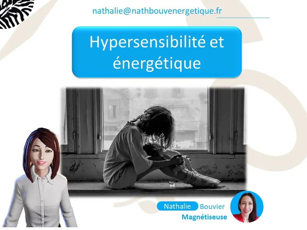Hypersensibilité et énergétique